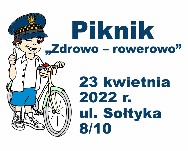 Obrazek zachęcający do udziału w pikniku: chłopiec w czapce strażnika miejskiego trzymający rower, obok niego napis "Piknik zdrowo-rowerowo", data 23 kwietnia oraz adres Sołtyka 8/10